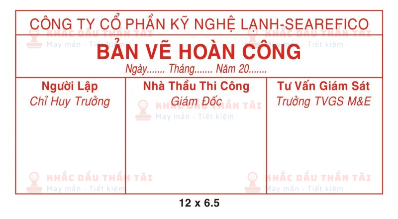 Khắc Dấu Hoàn công liền mực Công ty Cổ Phần Kỹ Nghệ Lạnh-SEAREFICO